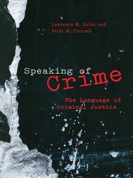 Title details for Speaking of Crime by Lawrence M. Solan - Available